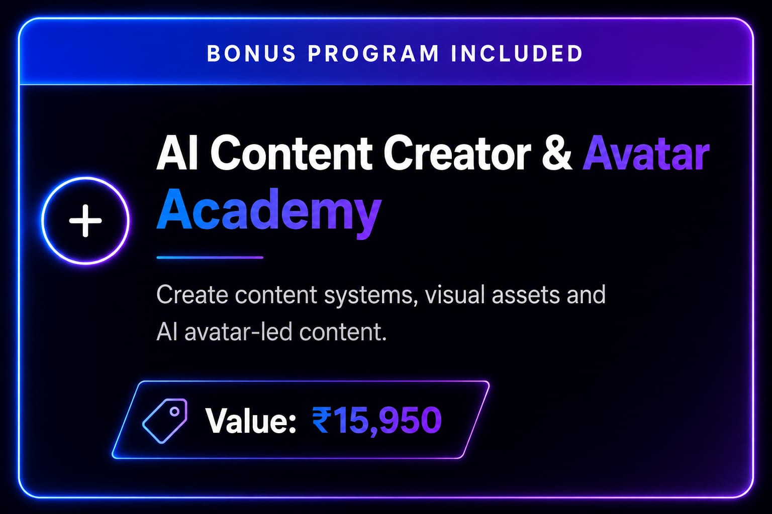 AI Content Creator and Avatar Academy - Bonus Program Included - Value 15950 rupees